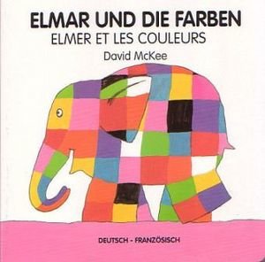 Elmar und die Farben - Elmer et les couleurs