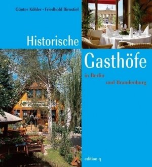 Historische Gasthöfe in Berlin und Brandenburg