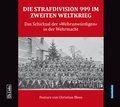 Die Strafdivision 999 im Zweiten Weltkrieg