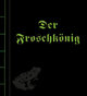 Der Froschkönig