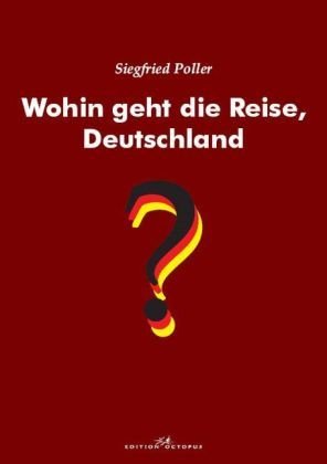 Wohin geht die Reise, Deutschland?