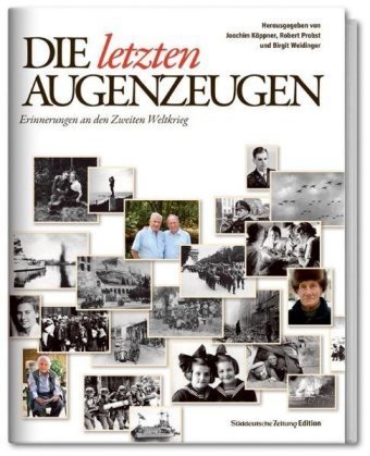 Die letzten Augenzeugen