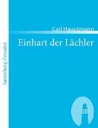 Einhart der Lächler