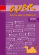 Quer durchs Jahr in Mathe 6 - Quer durchs Jahr in Mathe 6