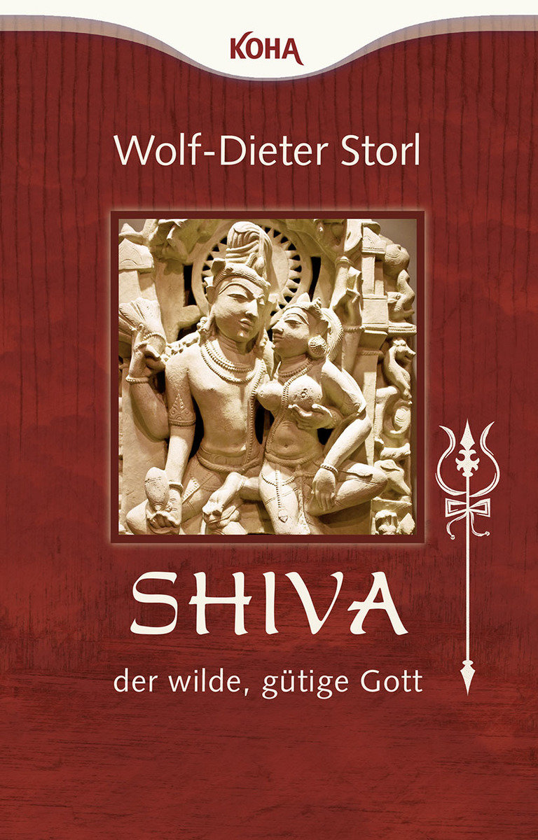 Shiva - der wilde, gütige Gott