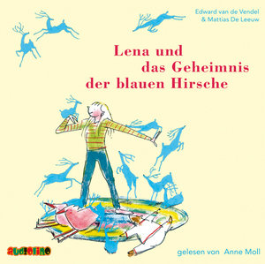 Lena und das Geheimnis der blauen Hirsche, 1 Audio-CD