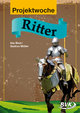 Projektwoche: Ritter