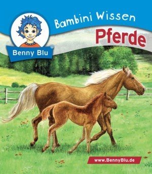 elk 5714 ; Pferde * Benny Blu, Bambini Wissen Bd.114