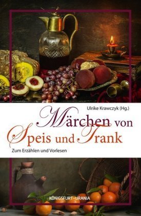 Märchen von Speis und Trank