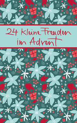 24 kleine Freuden im Advent