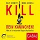 Kill dein Kaninchen! / CD