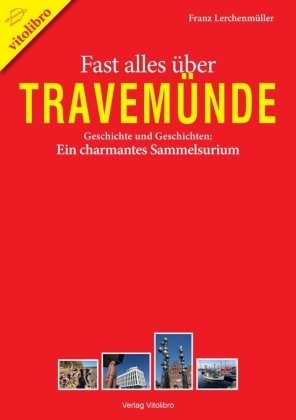 Fast alles über Travemünde