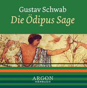 Die Ödipus Sage, 1 Audio-CD