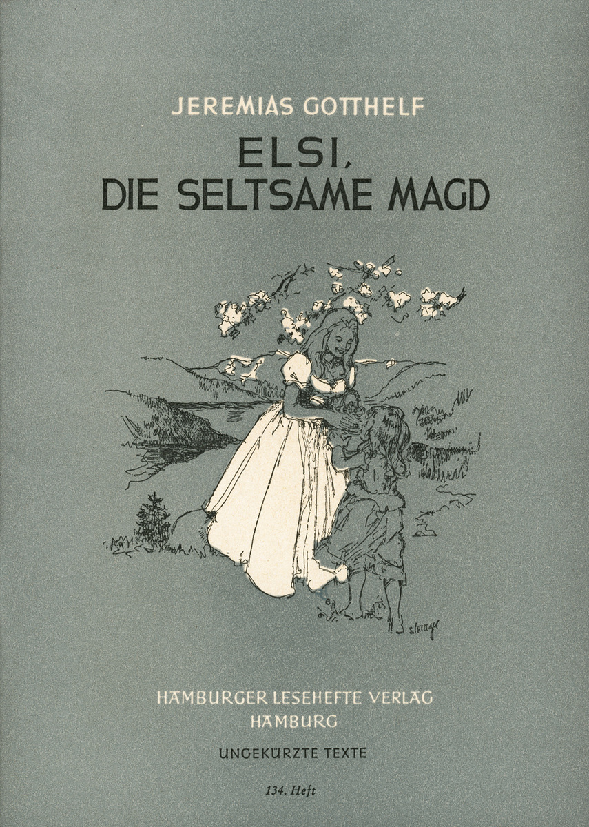 Elsi, die seltsame Magd