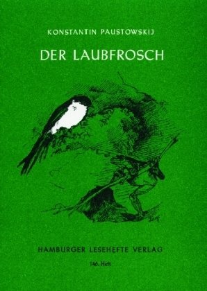 Der Laubfrosch. Der finstre Bär\