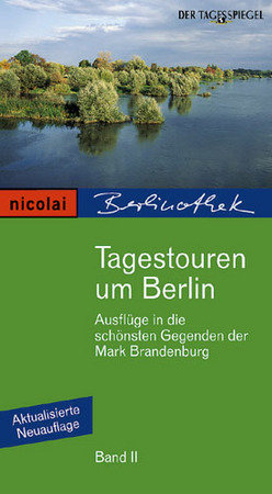 Tagestouren um Berlin Bd.2