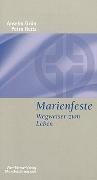 Marienfeste - Wegweiser zum Leben