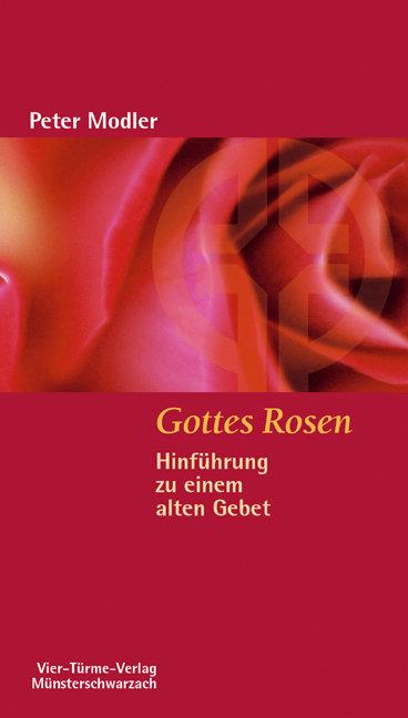 Gottes Rosen