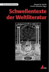 Schwellentexte zur Weltliteratur