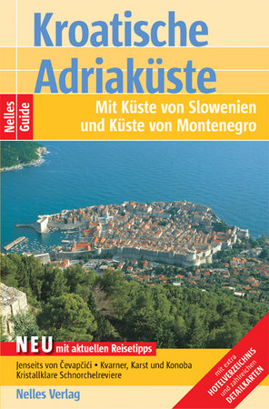 Nelles Guide Kroatische Adriaküste