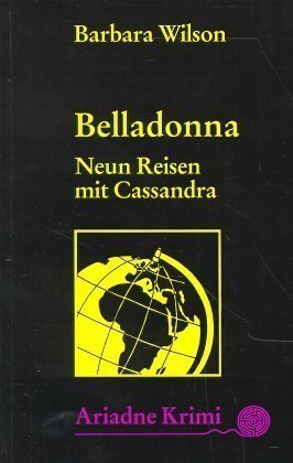 Belladonna - Neun Reisen mit Cassandra