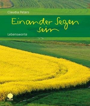 Einander Segen sein