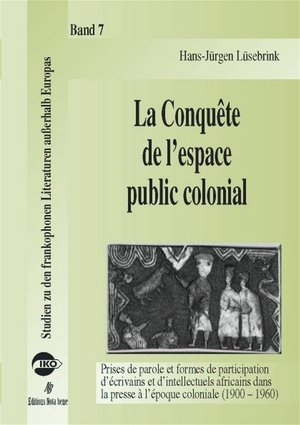 La Conquete de l'espace public colonial