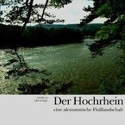 Der Hochrhein - eine alemannische Flusslandschaft