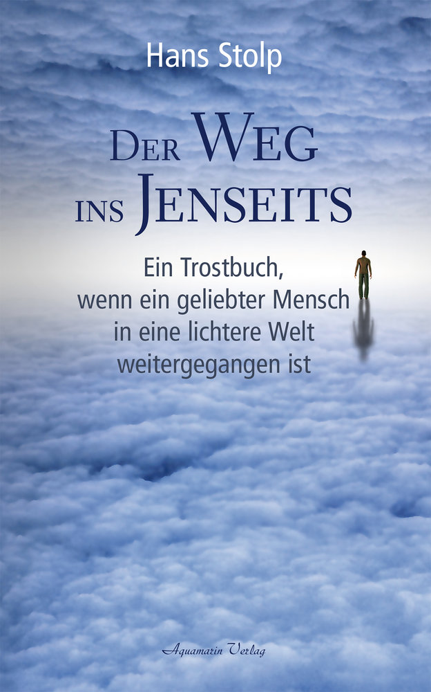 Der Weg ins Jenseits