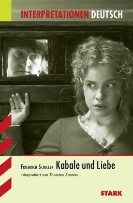 Friedrich Schiller 'Kabale und Liebe'