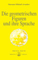 Die geometrischen Figuren und ihre Sprache