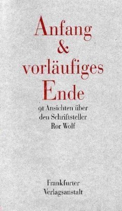 Anfang und vorläufiges Ende (Broschiert)