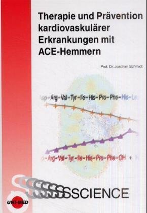 Therapie und Prävention kardiovaskulärer Erkrankungen mit ACE-Hemmern