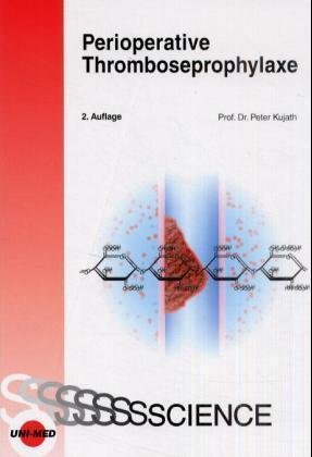 Perioperative Thromboseprophylaxe