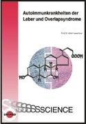 Autoimmunkrankheiten der Leber und Overlapsyndrome