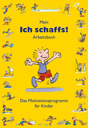 Mein  Ich schaffs!' - Arbeitsbuch