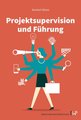 Projektsupervision und Führung