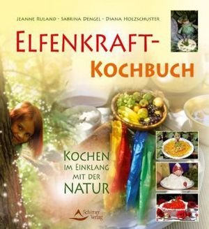 Elfenkraft-Kochbuch