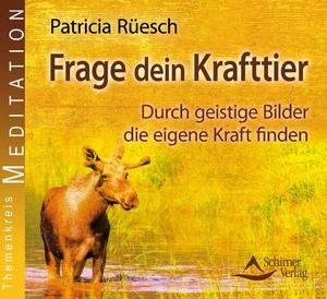 Frage dein Krafttier, 1 Audio-CD