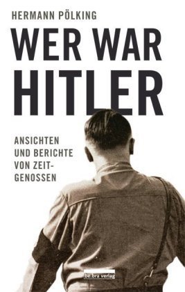 Wer war Hitler?