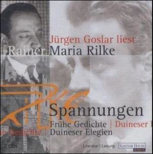 Spannungen, Frühe Gedichte und Duineser Elegien, 2 Audio-CDs