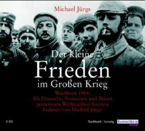 Der kleine Frieden im großen Krieg, 2 Audio-CDs