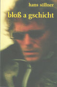 Bloss a Gschicht