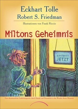 Miltons Geheimnis