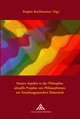 Neuere Aspekte in der Philosophie: aktuelle Projekte von Philosophinnen am Forschungsstandort Österreich