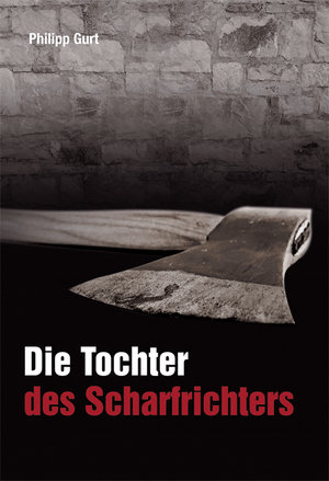 Die Tochter des Scharfrichters