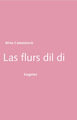 Las flurs dil di