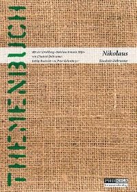 Nikolaus - Mit der Erzählung: Der Nikolaus braucht Hilfe