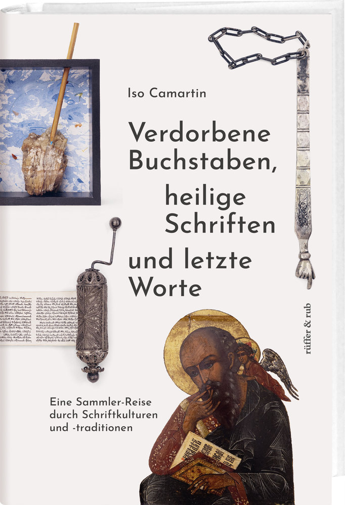 Verdorbene Buchstaben, heilige Schriften und letzte Worte