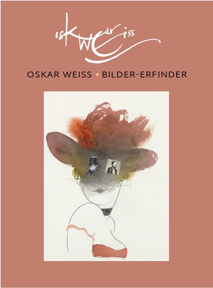 Oskar Weiss - Bilder-Erfinder